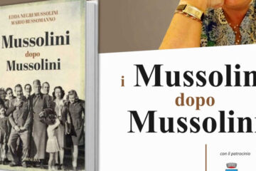 ARCE – “I Mussolini dopo Mussolini”: la presentazione del libro di Edda Negri Mussolini