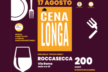 ROCCASECCA – Giovedì 17 agosto dalle ore 20:00, “CenaLonga” in via Roma a Roccasecca