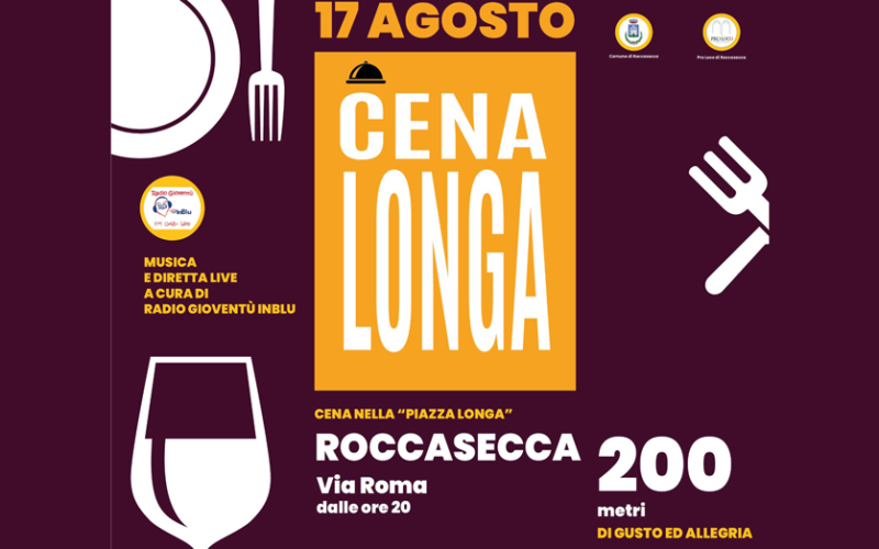 ROCCASECCA – Giovedì 17 agosto dalle ore 20:00, “CenaLonga” in via Roma a Roccasecca